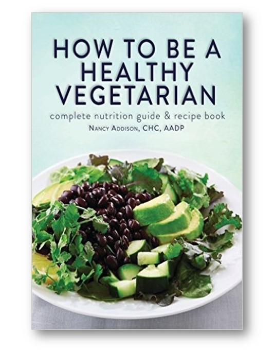 Distinct_Press_How_To_Be_A_Healthy_Vegetarian_Nancy_Addison_Health