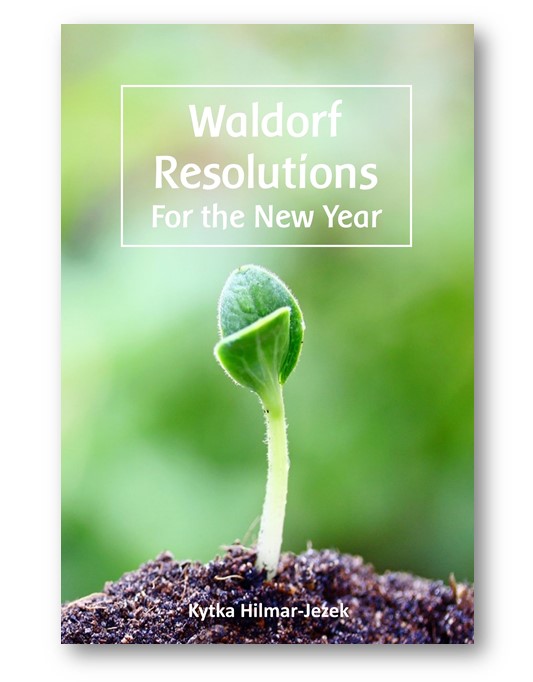 http://distinctpress.com/wp-content/uploads/2015/06/Waldorf_Resolutions_Waldorf_Education_Kytka_Hilmar-Jezek_Distinct_Press.jpg