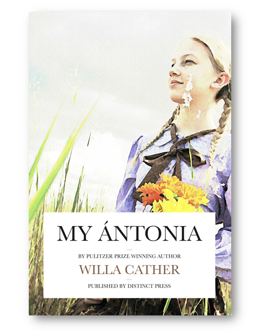 Distinct_Press_My_Antonia_Willa_Cather_Children's_Books