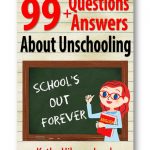 Distinct_Press_99_Questions_and_Answers_About_Homeschooling_Kytka_Hilmar-Jezek_Education Unschooling Questions